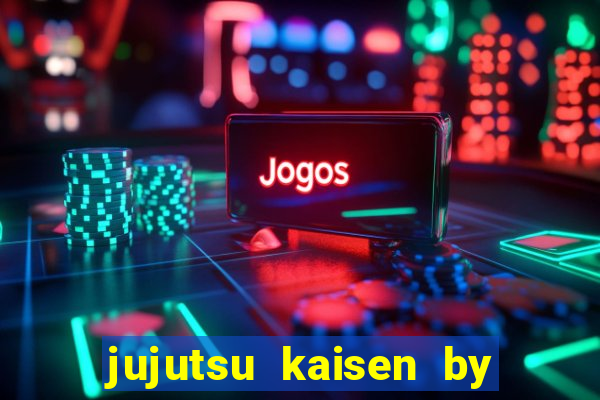 jujutsu kaisen by maplestar full